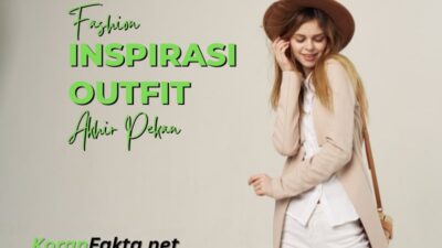 Inspirasi Outfit Akhir Pekan: 15 Gaya Stylish untuk Tampil Menarik!