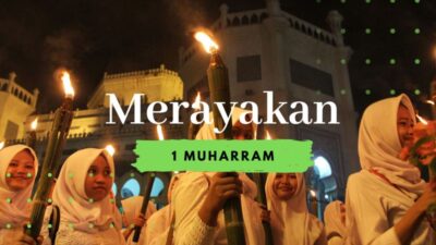 Merayakan 1 Muharram: Kekuatan Spiritual dan Tindakan Positif Menuju Tahun Baru Islam