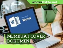 7 Tips Efektif Membuat Cover Dokumen Menggunakan Microsoft Word