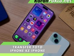 5 Langkah Efektif Transfer Foto iPhone ke iPhone dengan Cepat