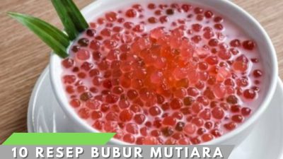 Resep Bubur Mutiara