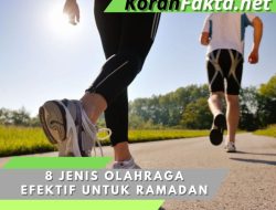 8 Jenis Olahraga Efektif untuk Ramadan yang Menginspirasi
