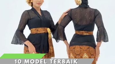10 Model Terbaik Kebaya Tradisional untuk Merayakan Hari Kartini