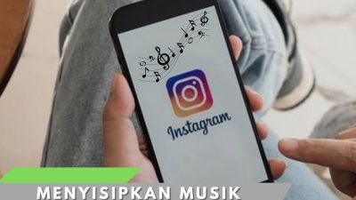 7 Cara Efektif Menyisipkan Musik Favorit di Bio Instagram